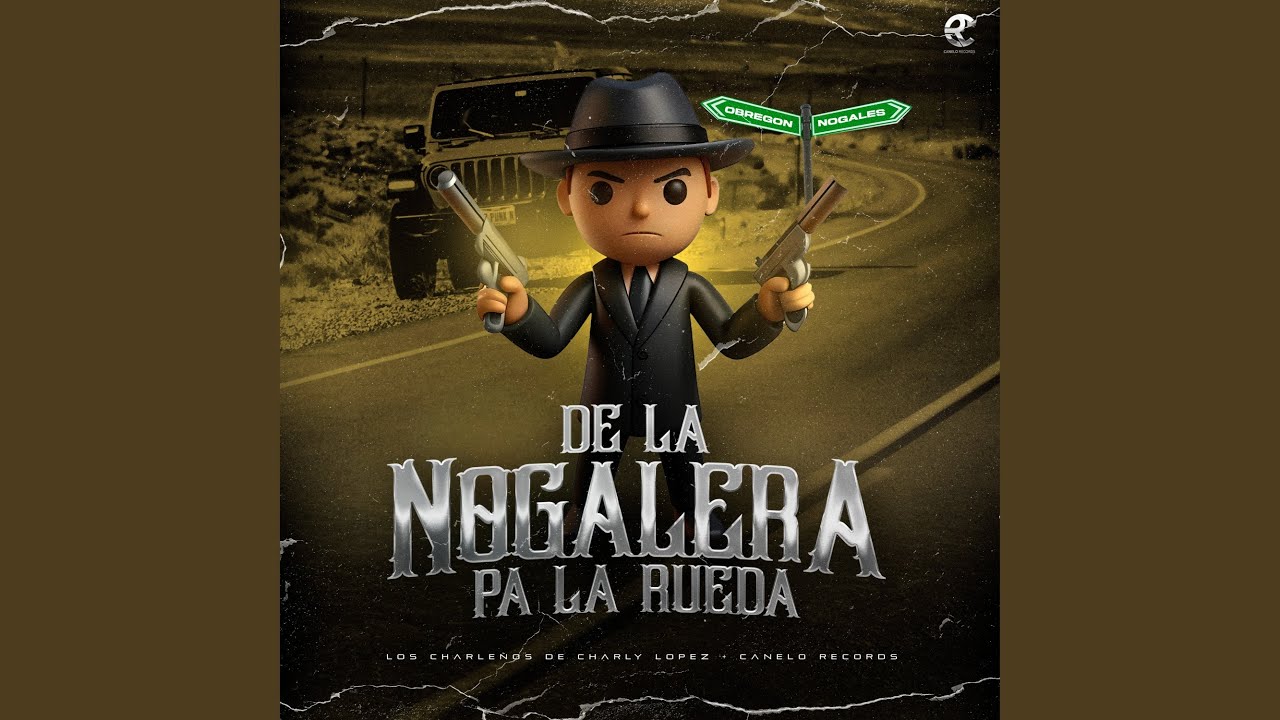 De La Nogalera Pa La Rueda