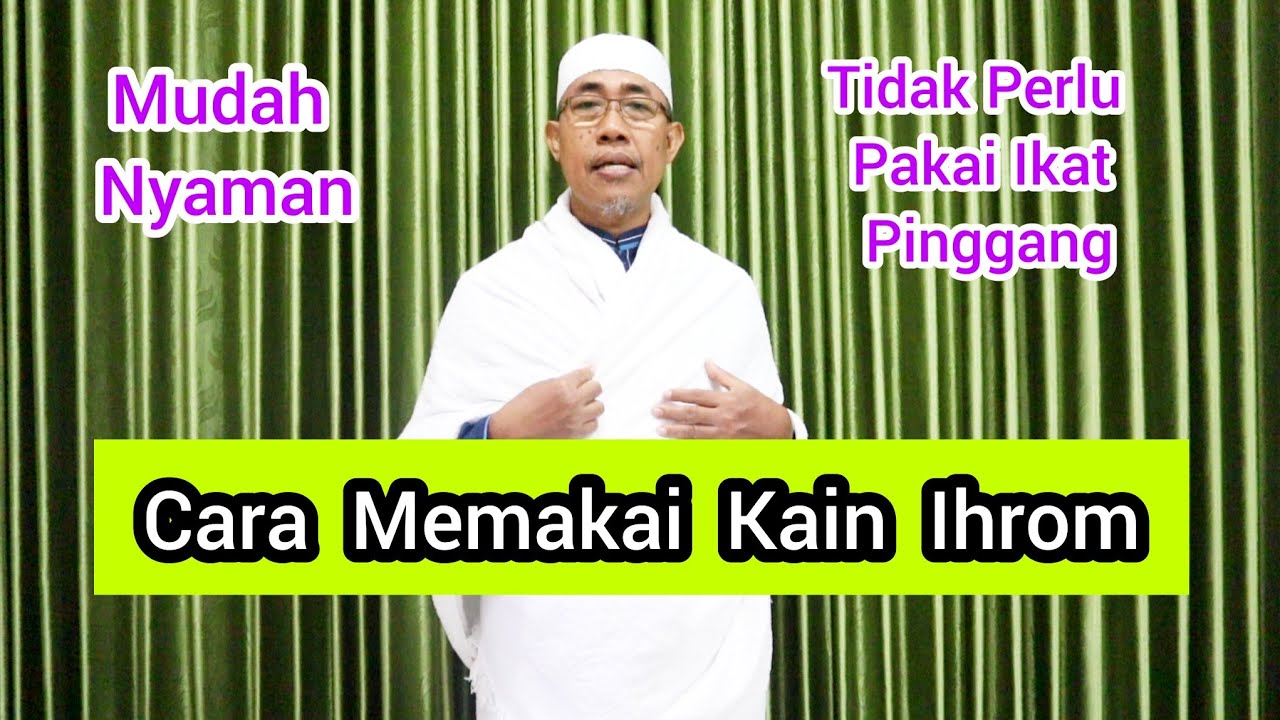 Cara Memakai Kain Ihrom /Daftar Umroh WA 0812 99 86 102