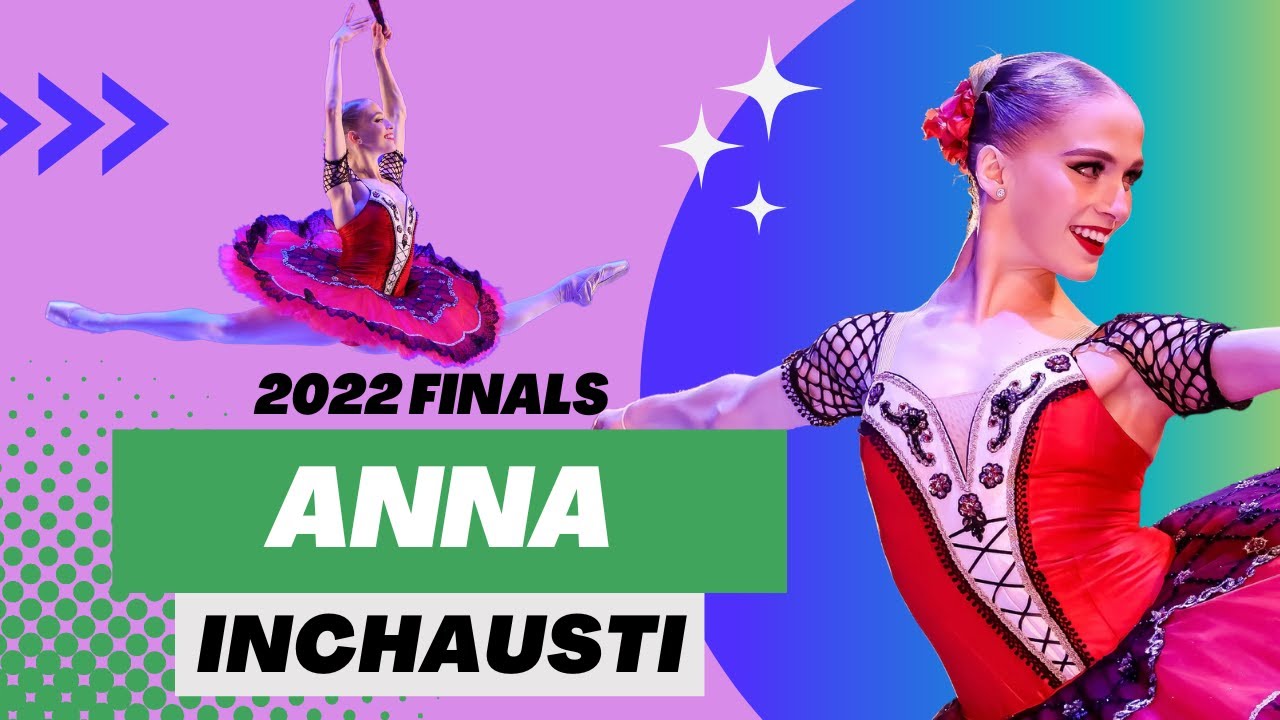 BALLET - Youth America Grand Prix 2022 Finals - Kitri Variation - Anna Inchausti