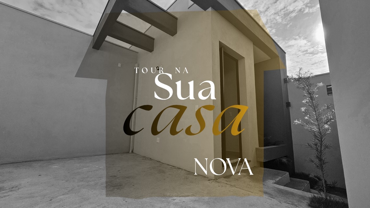 Tour Dentro de uma Casa Nova e Moderna | Tour Completo