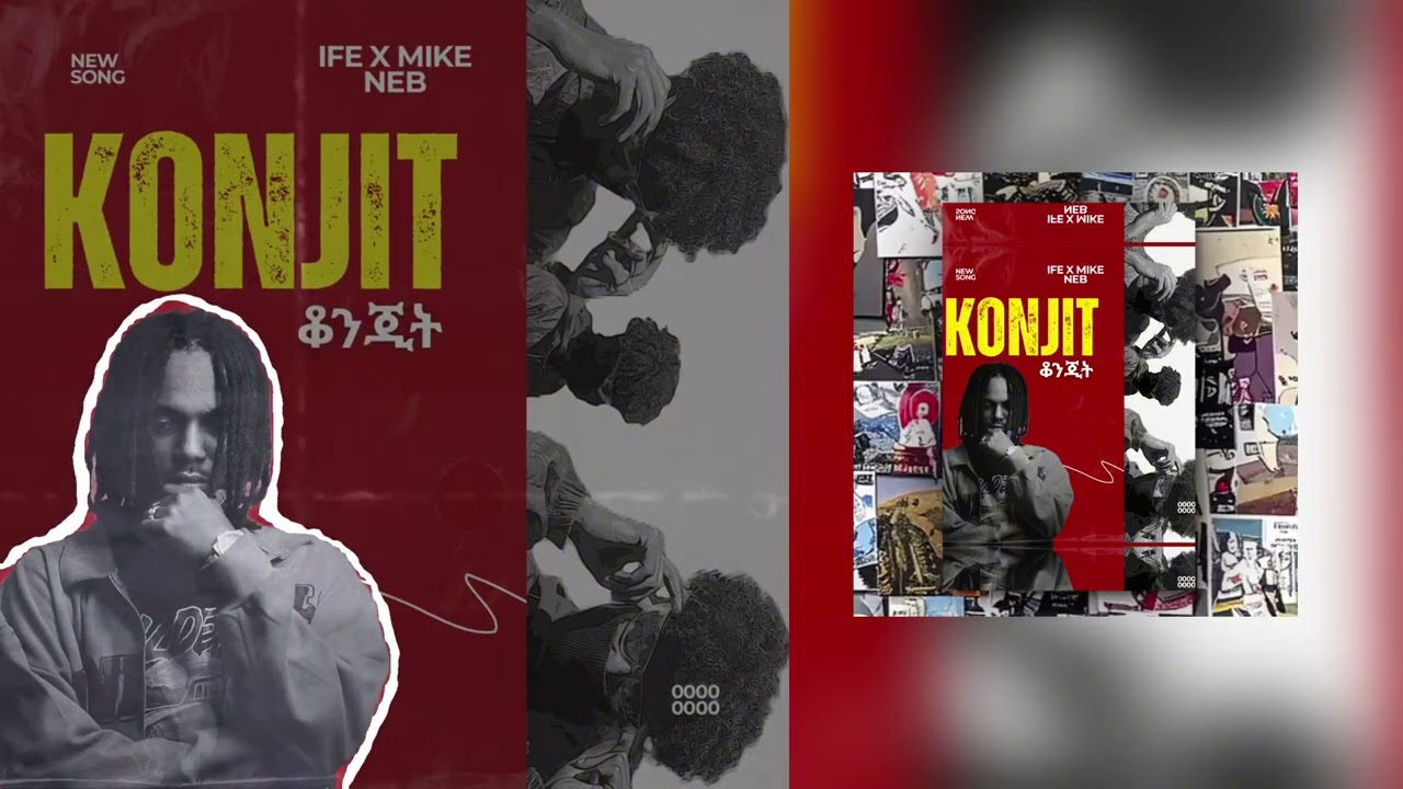 ቆንጂት(Konjit) Mike Neb ft. Ife
