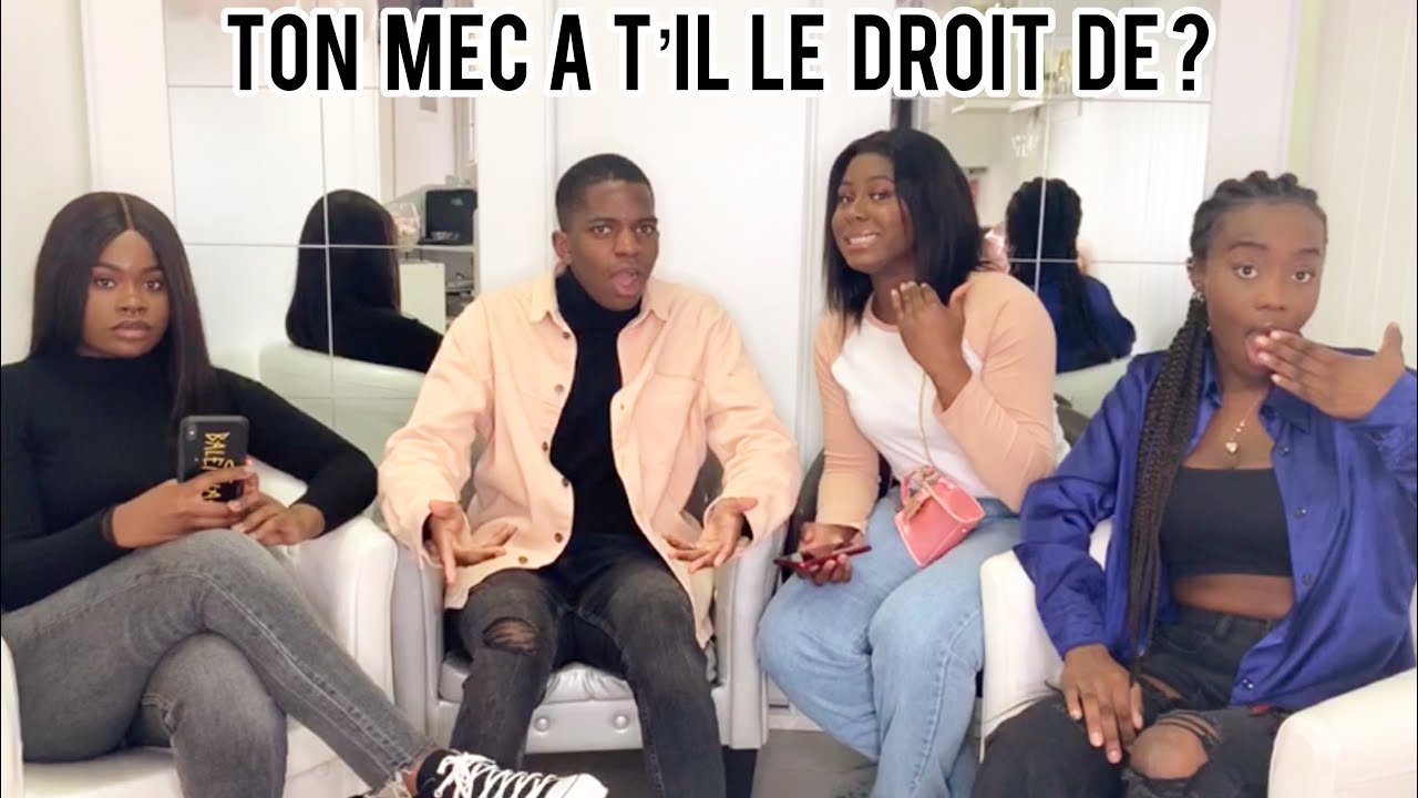 TON MEC A T'IL LE DROIT DE... ? #GIRL TALK!