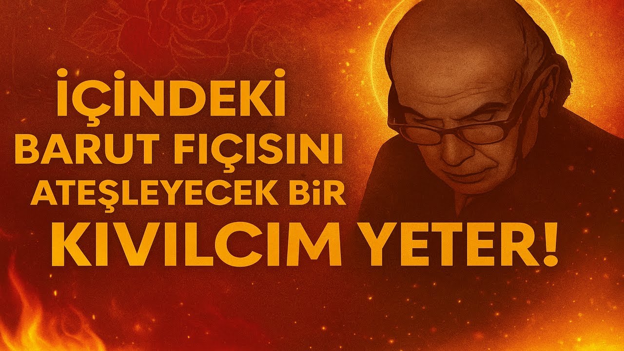 İçindeki Barut Fıçısını Ateşleyecek Bir Kıvılcım Yeter! (Münir Derman (k.s.))