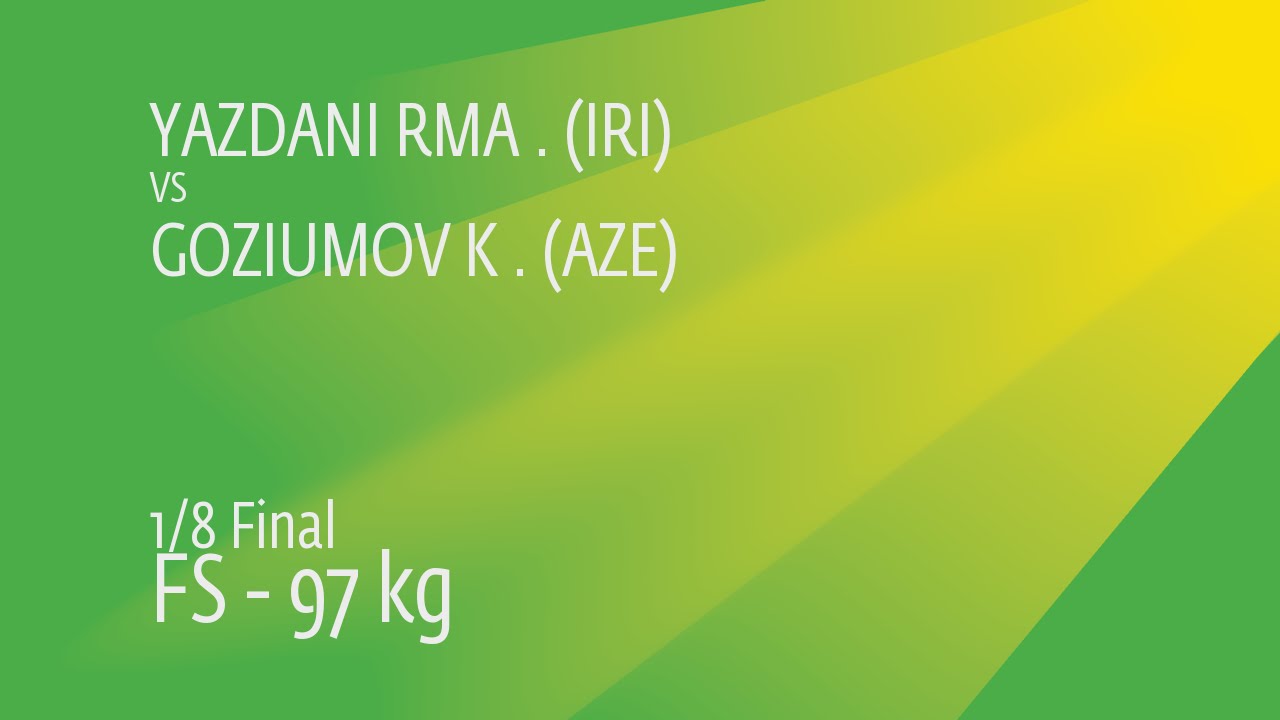 1/8 FS - 97 kg: K. GOZIUMOV (AZE) df. R. YAZDANI (IRI), 2-1