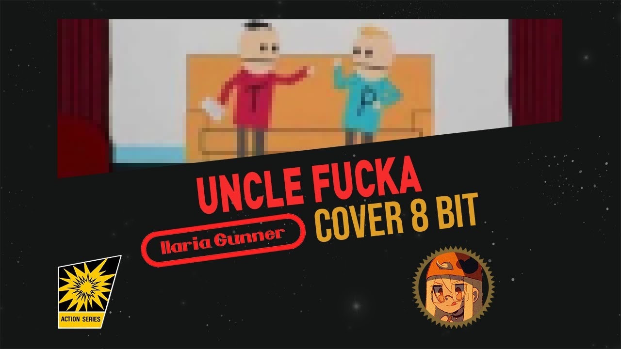 South Park - Uncle Fucka (8 Bit Cover)