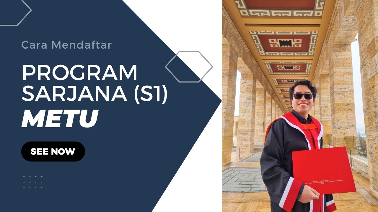 Step by Step Cara Mendaftar Program Sarjana (S1) ke METU Ankara Turki