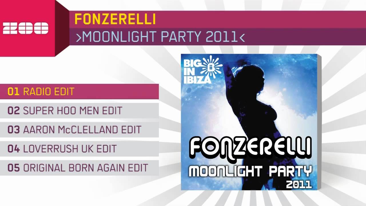 Fonzerelli - Moonlight Party 2011 (Radio Edit)