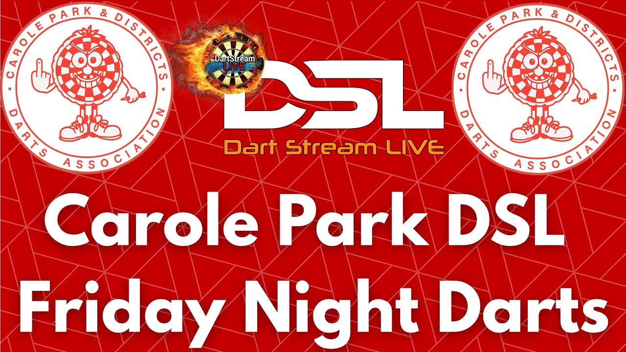 Carole Park - DSL Friday Night Darts 27 Feb 2026