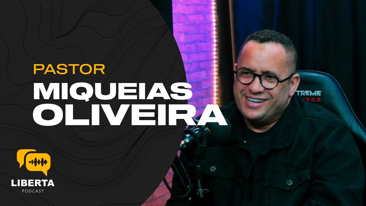 BATALHA ESPIRITUAL I PR MIQUEIAS OLIVEIRA I Liberta Podcast #EP2