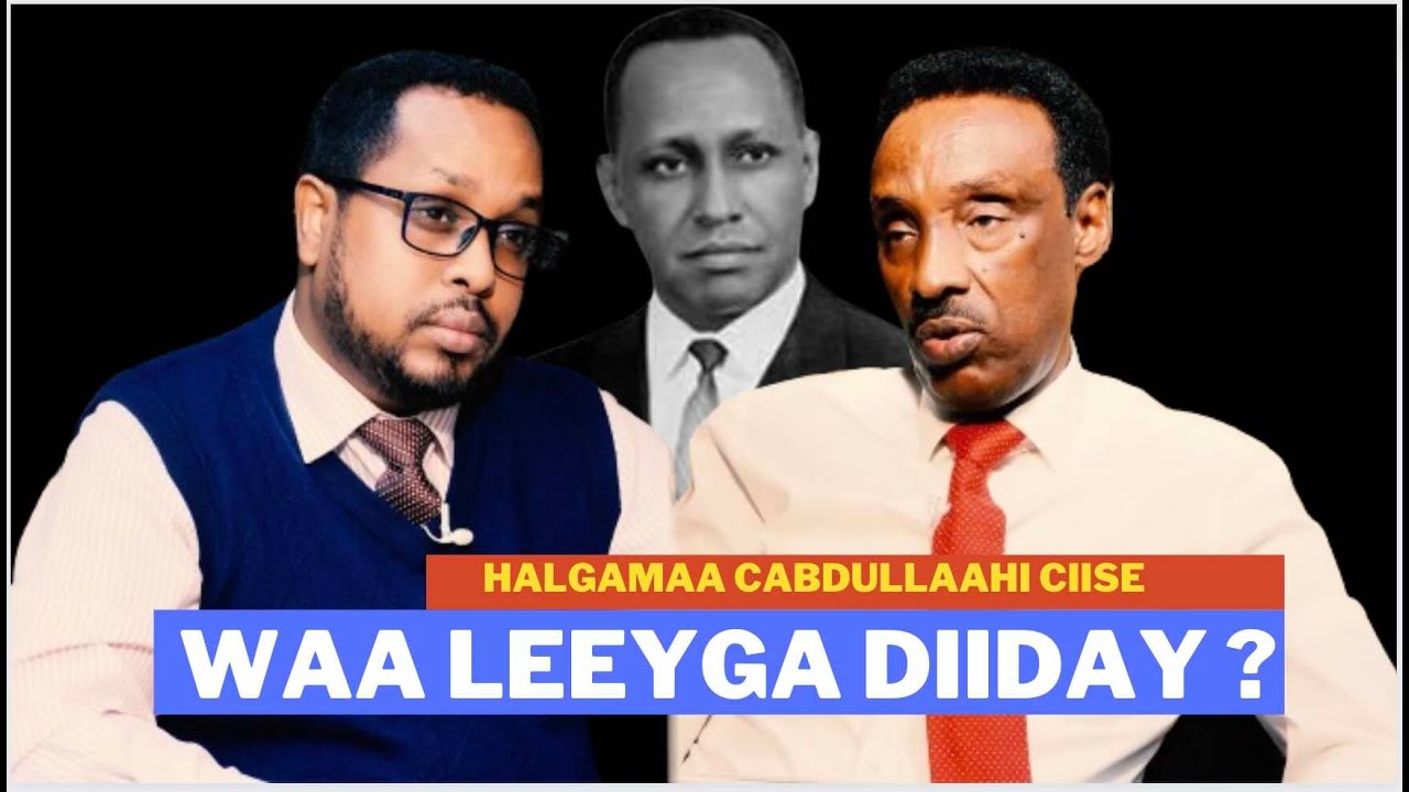 Cabdiraxmaan Macalin - Waa leyga diiday dhismaha taaladdi  Halgamaa Cabdullaahi Ciise