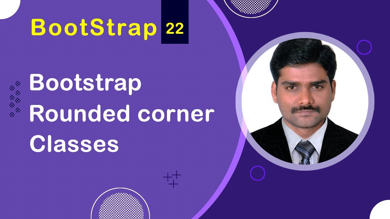 Bootstrap Rounded Corner Classes - Bootstrap5 Tutorial 22 🚀