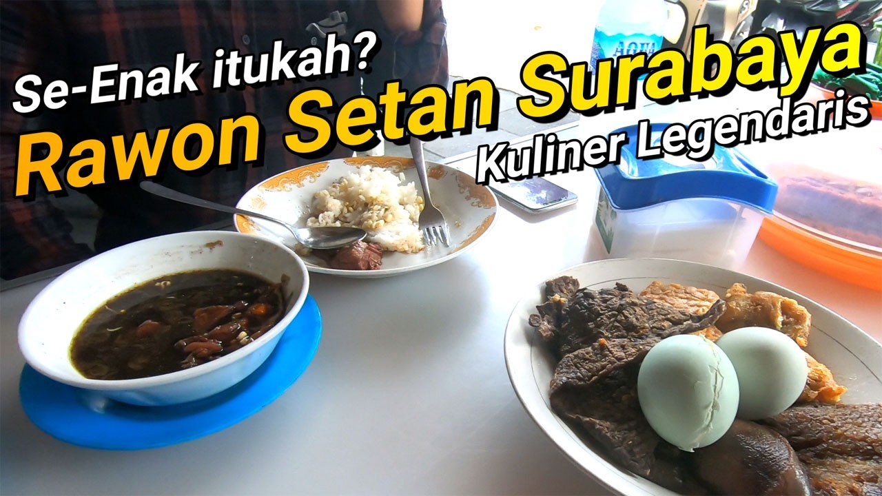 RAWON SETAN SURABAYA - KULINER LEGENDARIS sejak tahun 1950 - Makan Seru 154