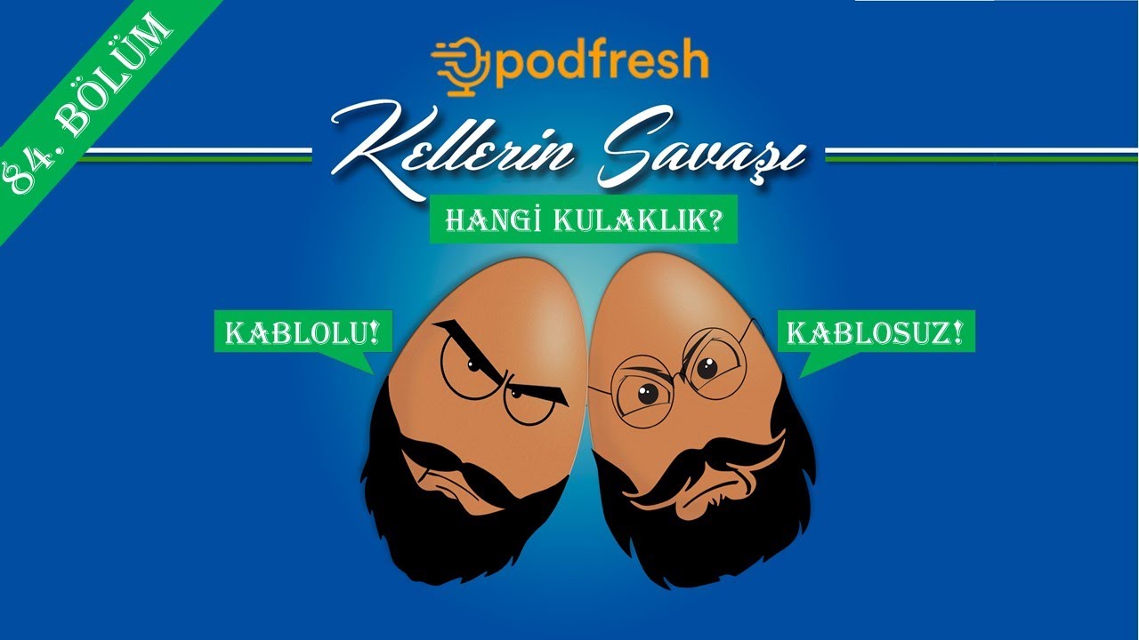 84. Bölüm: Kablolu kulaklık mı, kablosuz kulaklık mı?