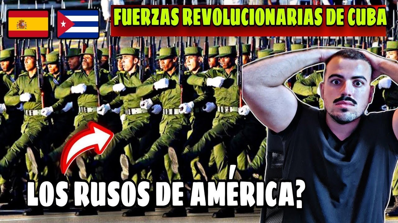 Ex Militar ESPAÑOL REACCIONA AL NUMEROSO DESFILE MILITAR CUBANO POR PRIMERA VEZ