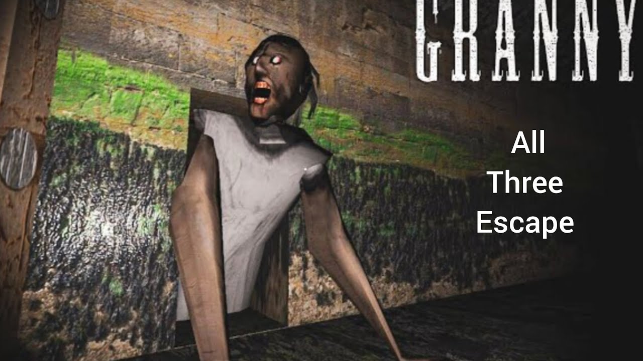 Granny 1 All three escape