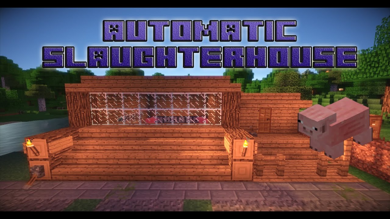 Minecraft Automatic Slaughterhouse Tutorial