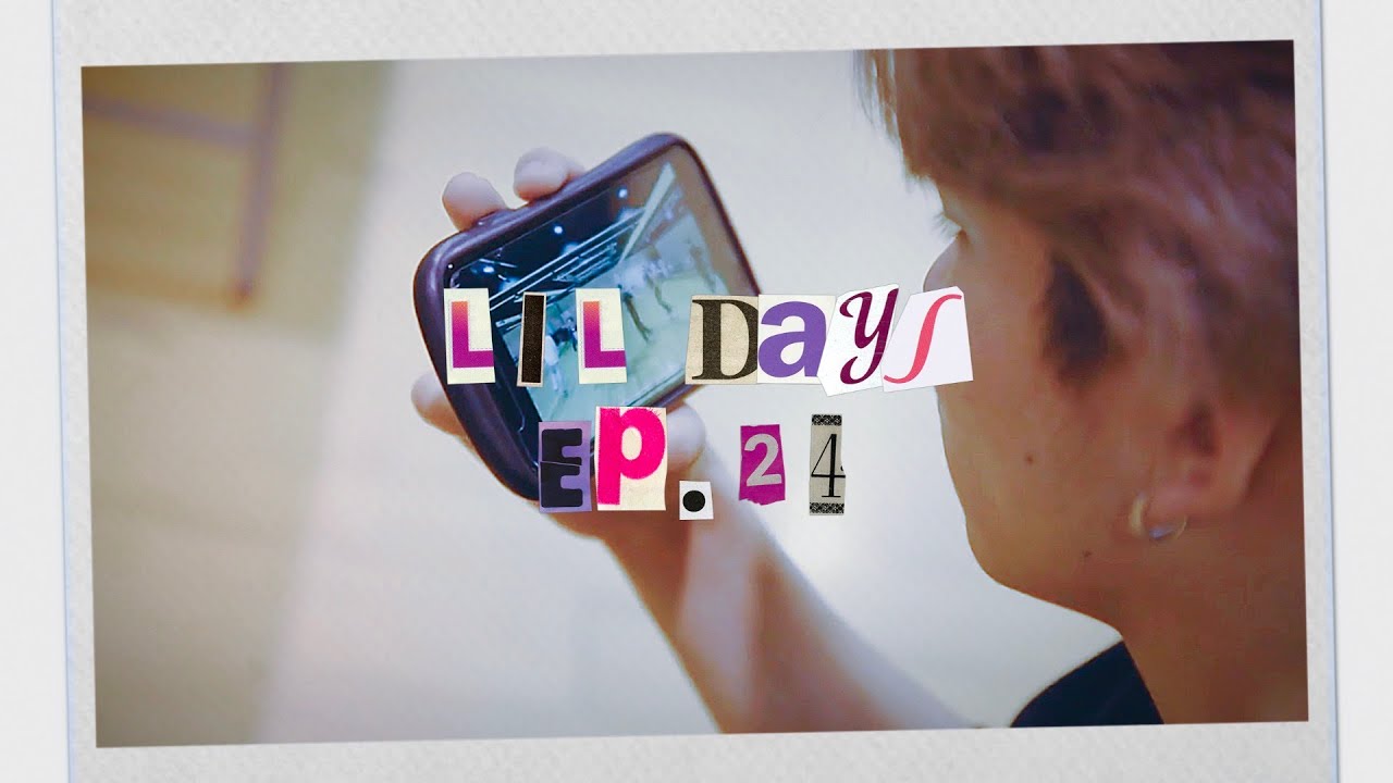 ［LIL Days］Ep.24 Rehearsal of LIL SMILE｜ LIL LEAGUE