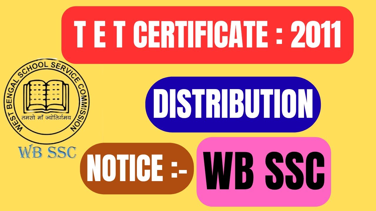 TET -2011 Duplicate certificate distribution, Notice wbssc. #TET, #WBSSC
