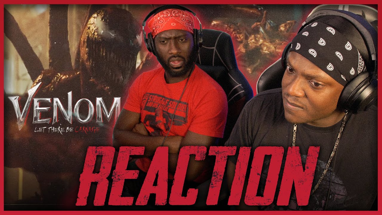 VENOM: LET THERE BE CARNAGE - Official Trailer 2 Reaction