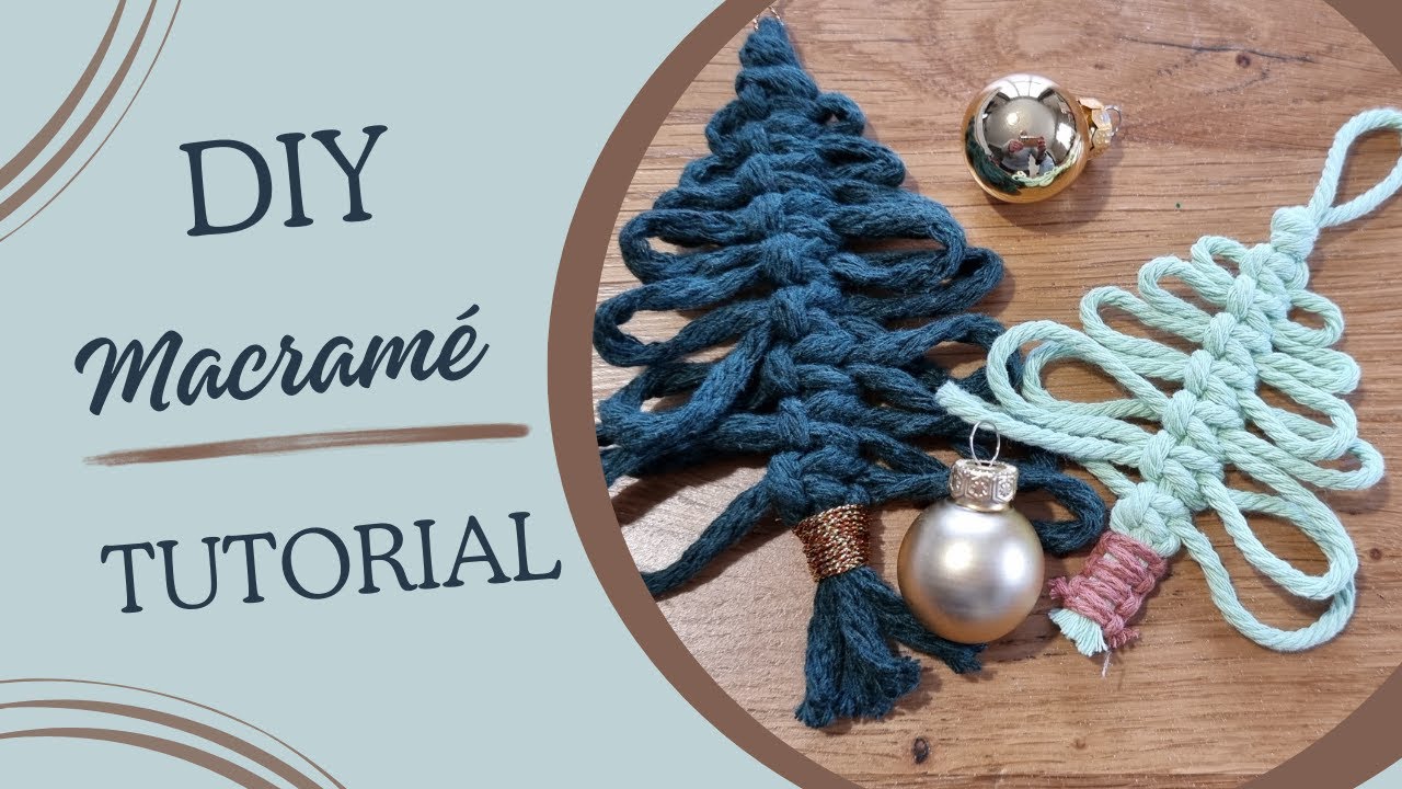 TUTO décoration sapin de Noël macramé DIY - Christmas tree tutorial