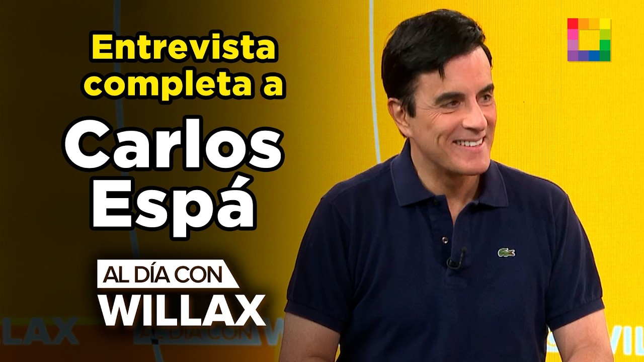 Al D&iacute;a con Willax - ABR 09 - ENTREVISTA COMPLETA A CARLOS ESP&Aacute;, CANDIDATO PRESIDENCIAL | Willax
