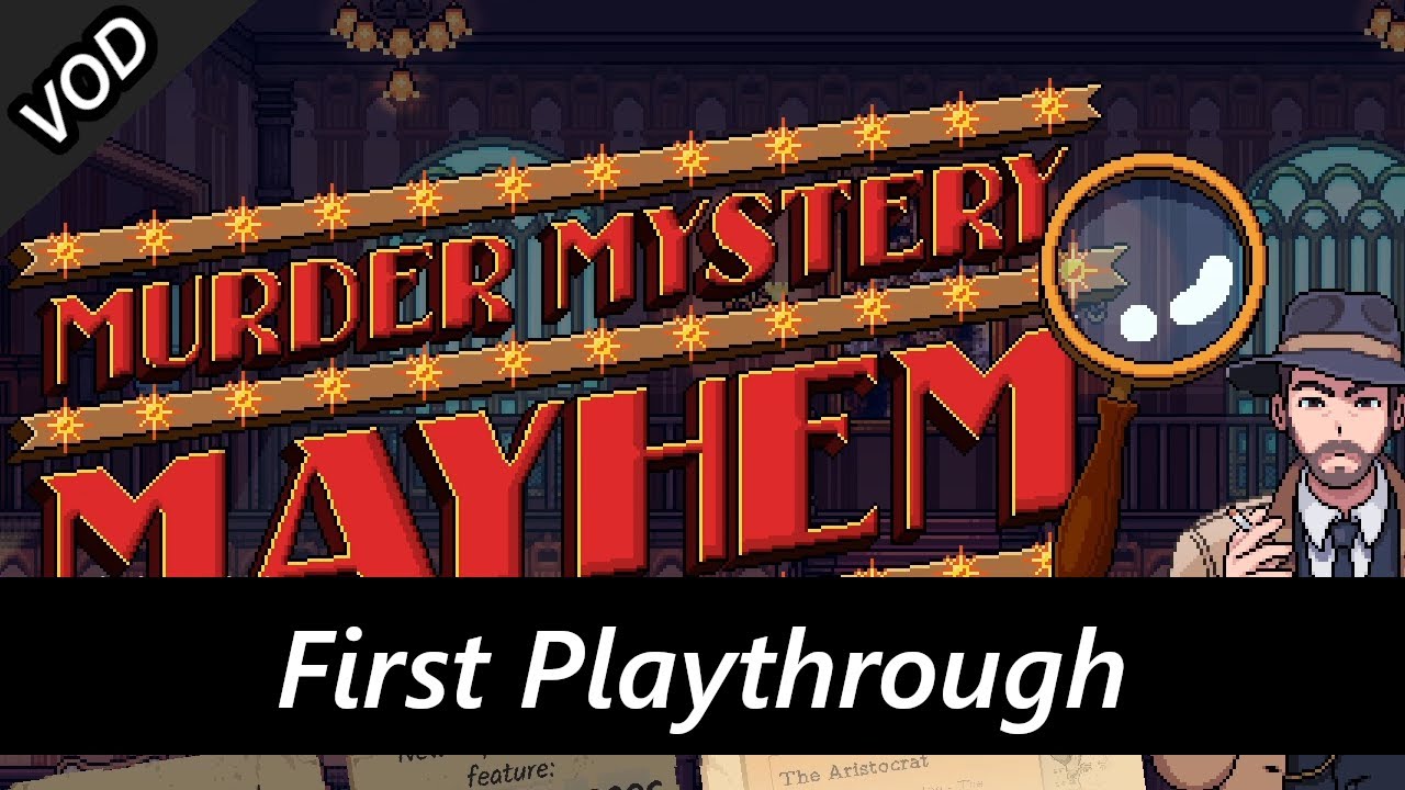 First Playthrough Murder Myster Mayhem AI VOD - Play as a Detective to Figure Out Which AI Did It