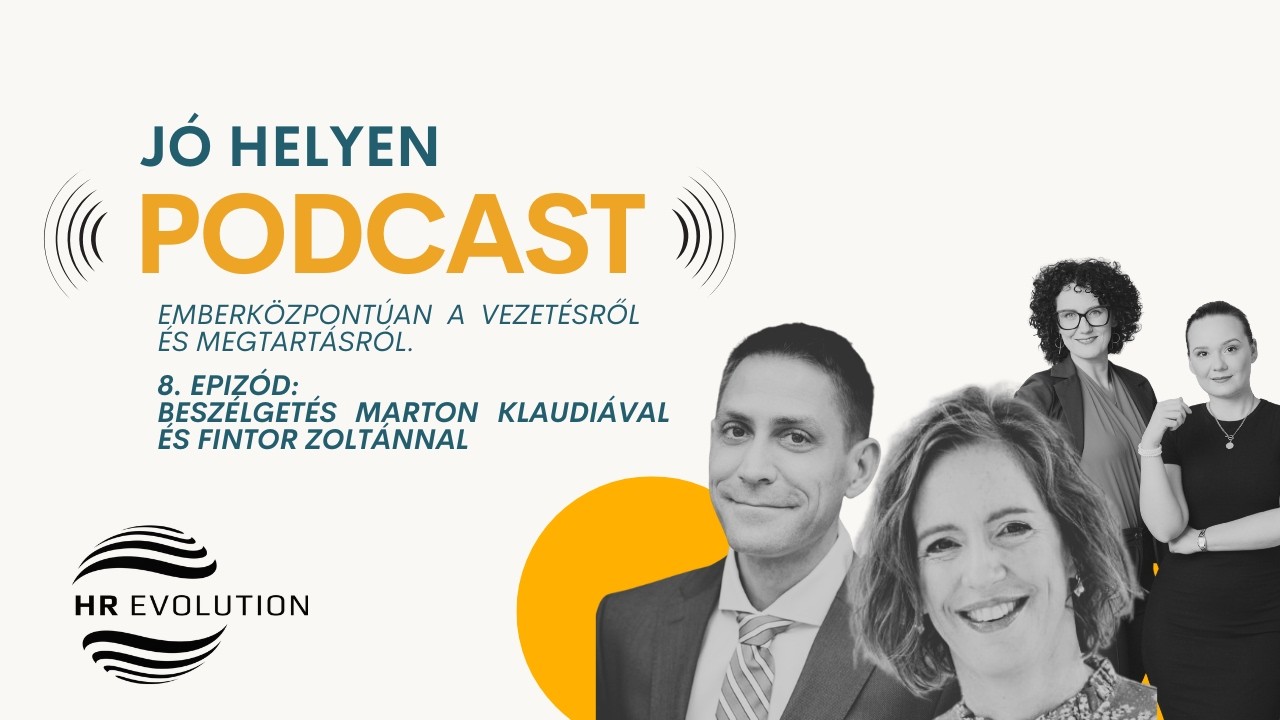 Jó helyen podcast #8 – Jobb befektetés az embert menedzselni, mint a teljesítményt | Groupama