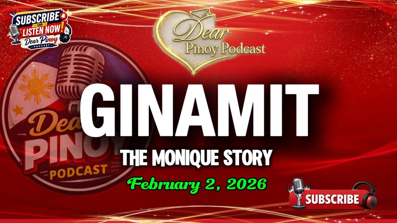 DEAR PINOY PODCAST – GINAMIT (Monique Story) | PAPA DUDUT STORIES | BARANGAY LOVE STORIES