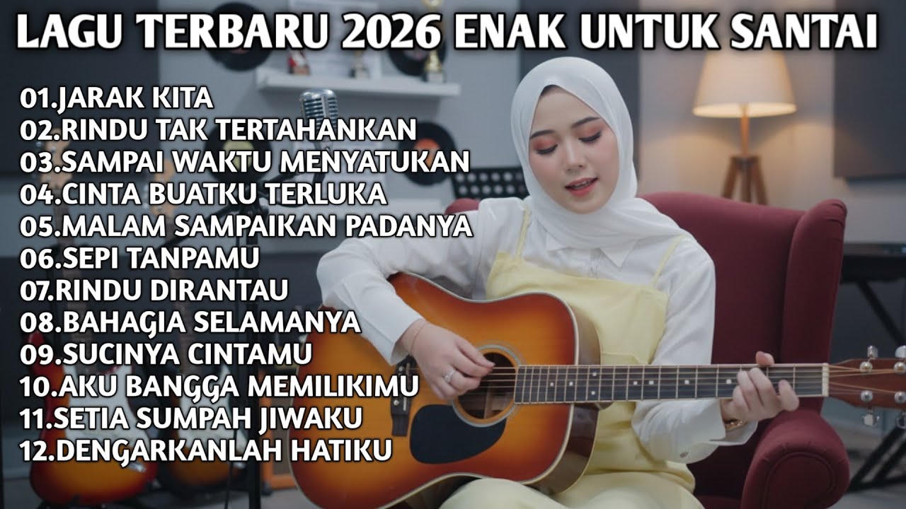 LAGU TERBARU ENAK UNTUK SANTAI 2026 | FULL ALBUM SLOW ROCK MELAYU TERPOPULER VIRAL