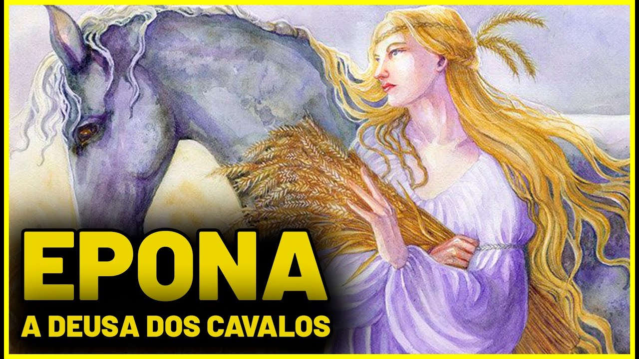 Epona - A Deusa dos Cavalos - Mitologia Celta