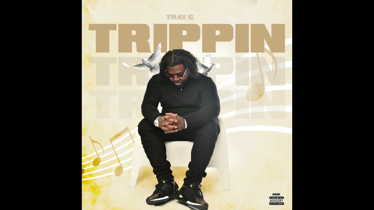Tray G - Trippin ( TrayGMix )