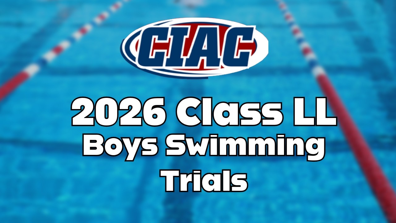 CIAC Class LL Boys Swim Trials - March 7, 2026
