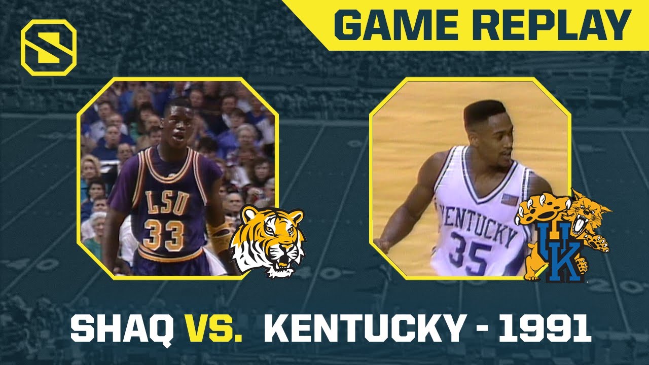 Shaq Encounters the Kentucky Wildcats | LSU vs. Kentucky - 1991