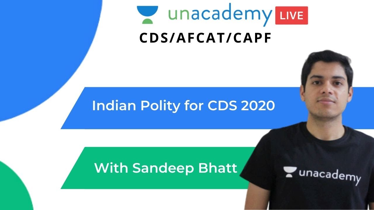 Indian Polity for CDS | Polity for CDS 2020 | CDS 2020 Preparations by Sandeep Bhatt
