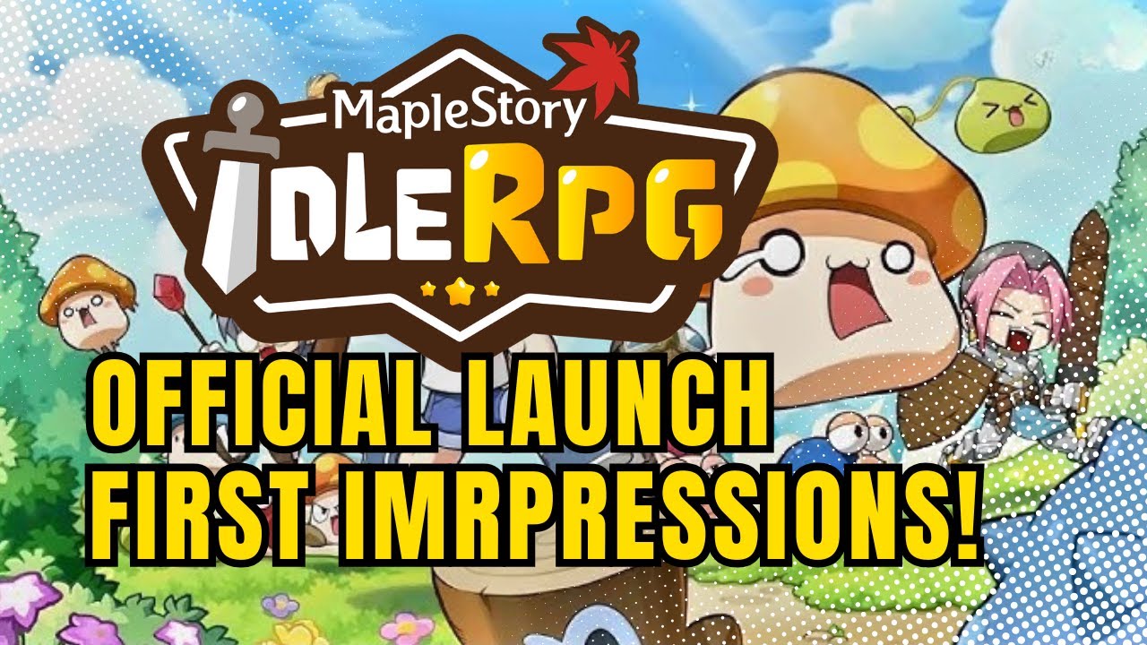MapleStory Idle Official Launch &ndash; First Impressions After 4 Days!