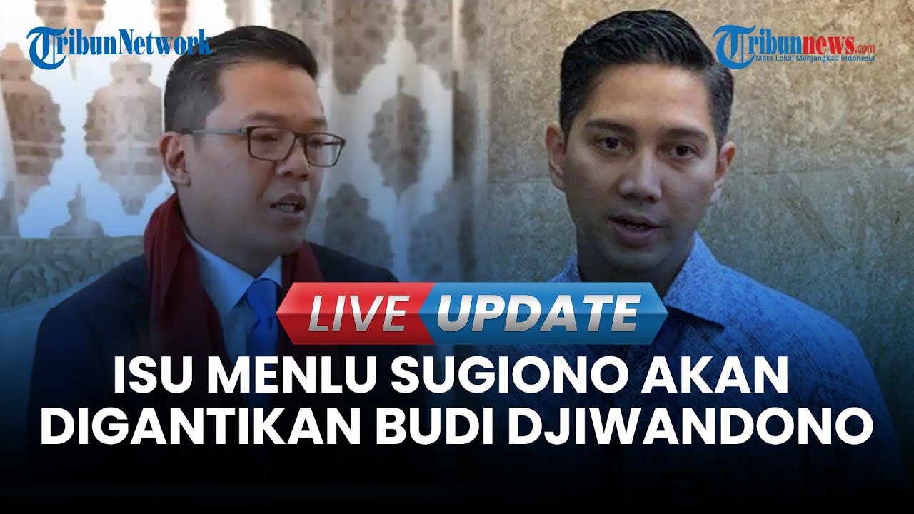 🔴LIVE UPDATE | Kabar Reshuffle Kabinet Menguat, Menlu Sugiono Klaim Belum Dengar Kabar Bakal Digeser