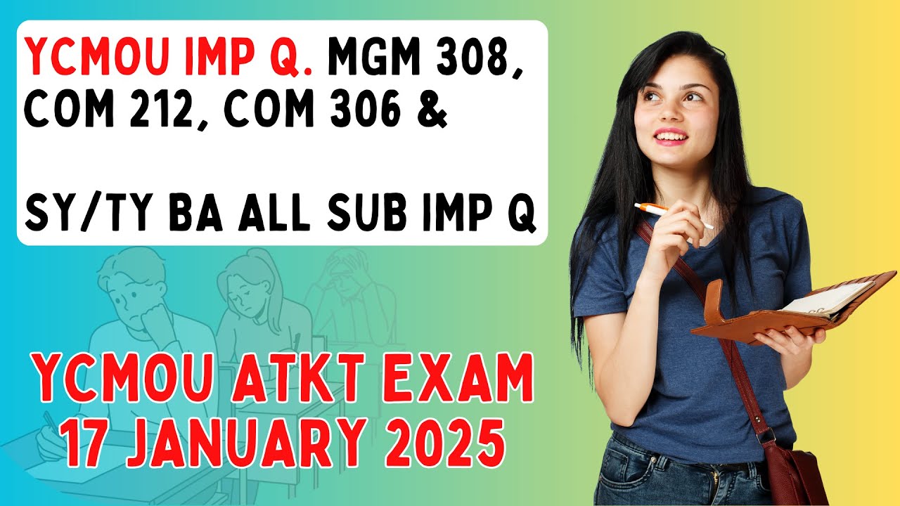 YCMOU IMP QUESTIONS COM 212, COM 306, MGM 308 & SY/TY BA ATKT EXAM | YCMOU EXAMS IMPORTANT QUESTIONS