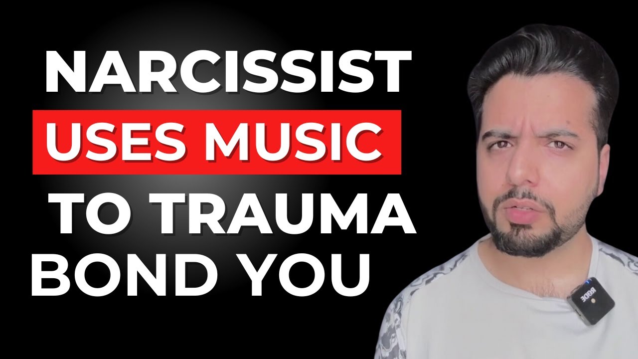 How a Narcissist Uses Music To Severely Trauma Bond You