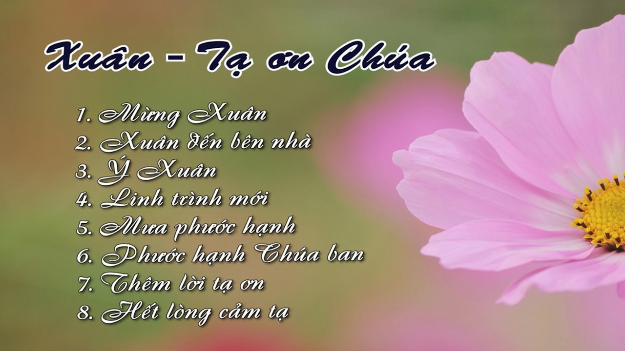 XUÂN - TẠ ƠN CHÚA