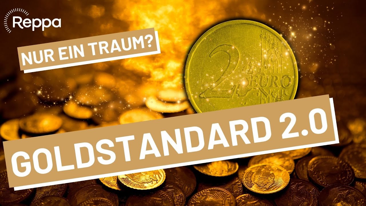 Neuer Goldstandard: Revolutioniert er die Weltwirtschaft?