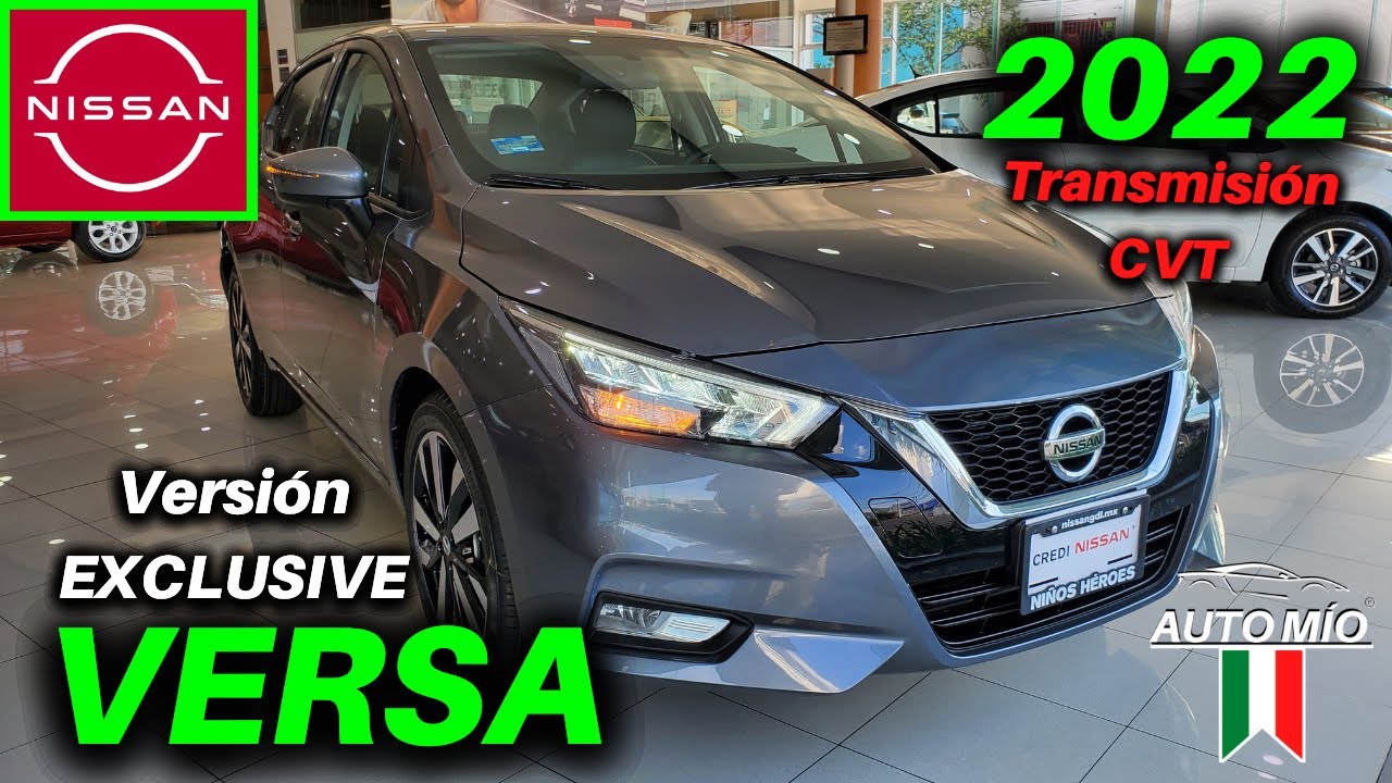 🔥 NUEVO nissan VERSA EXCLUSIVE CVT 2022 casi el más EQUIPADO | EL AUTO MÁS VENDIDO EN MÉXICO 🔥