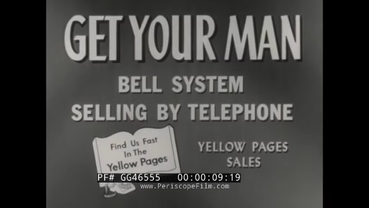 "GET YOUR MAN" 1960 BELL SYSTEM SELLING BY TELEPHONE / SALESMAN TRAINING FILM   YELLOW PAGES GG46555