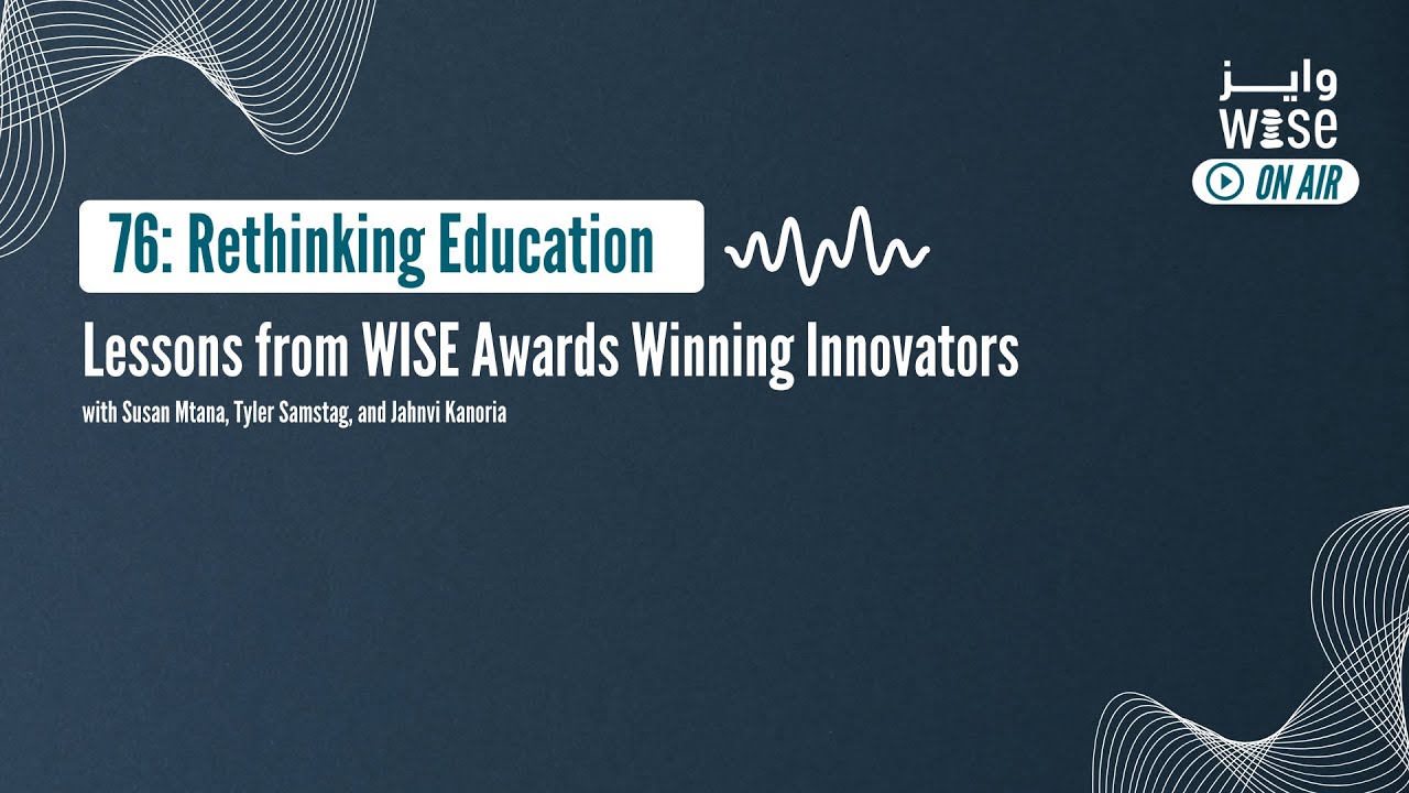Rethinking Education - Lessons from WISE Awards Winning Innovators