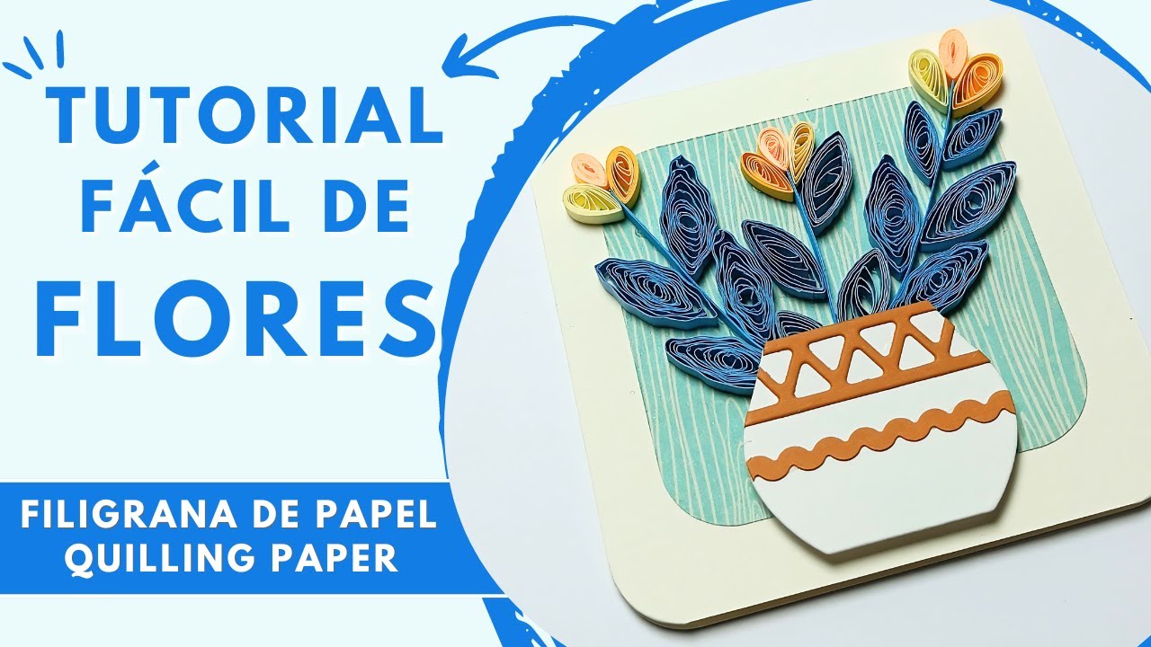 Filigrana en Papel Paso a Paso: Flores