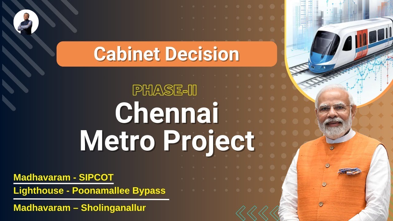Enhancing Chennai's multi-modal connectivity | Chennai Metro Rail Project Phase-2