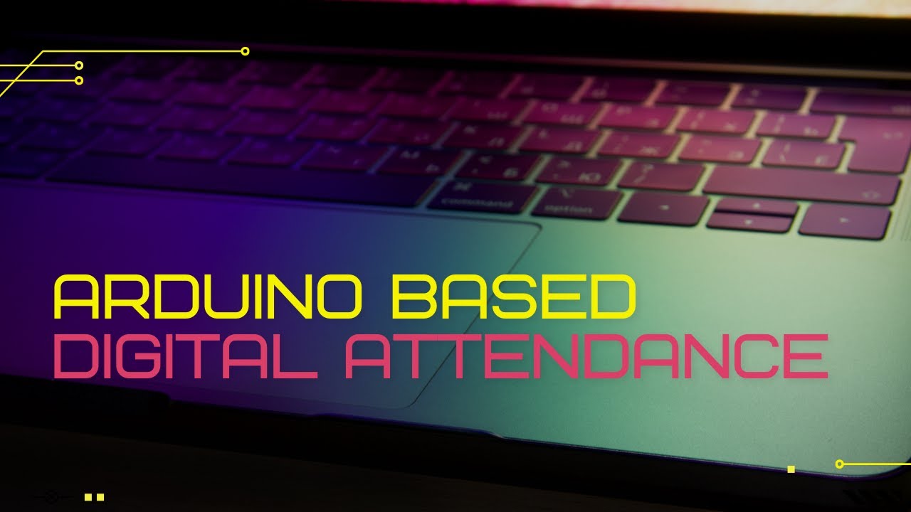 Arduino Based Digital Attendance | Projects | En Maths