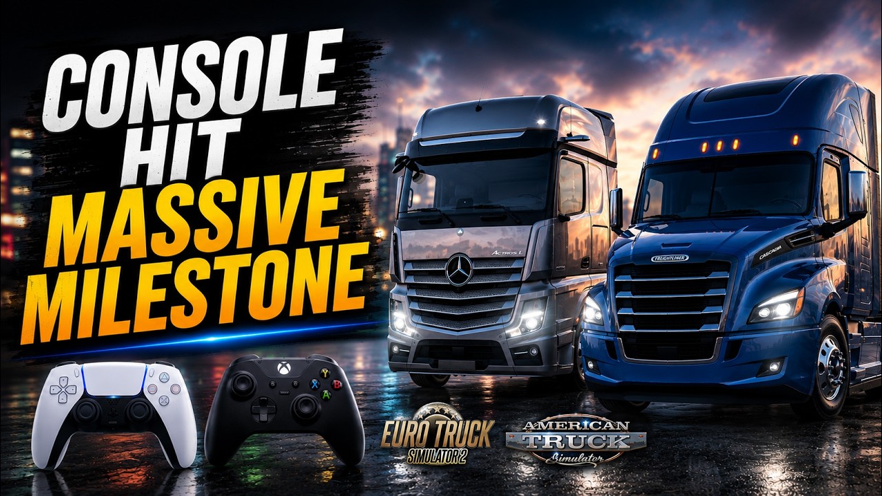 Консольные версии ETS2 и ATS достигли новой важной вехи &mdash; дата выхода всё ближе