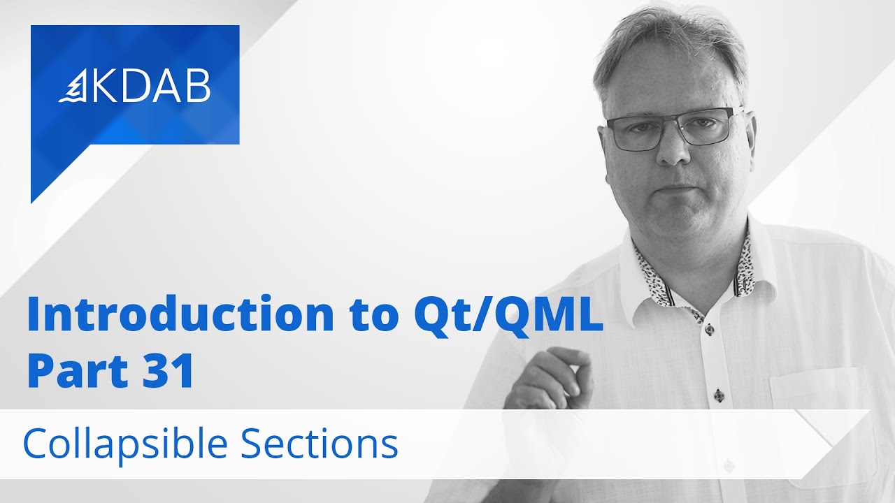 Introduction to Qt / QML (Part 31) - Collapsible Sections