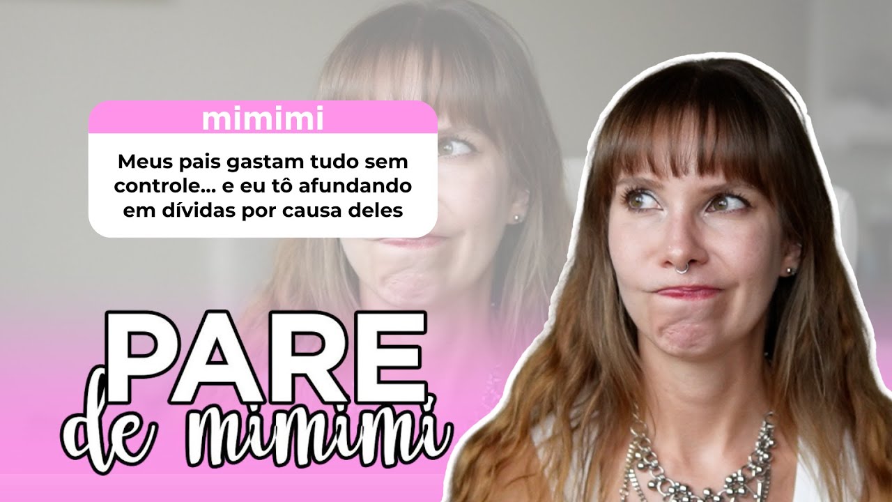 Meus pais estão me extorquindo | Pare de Mimimi