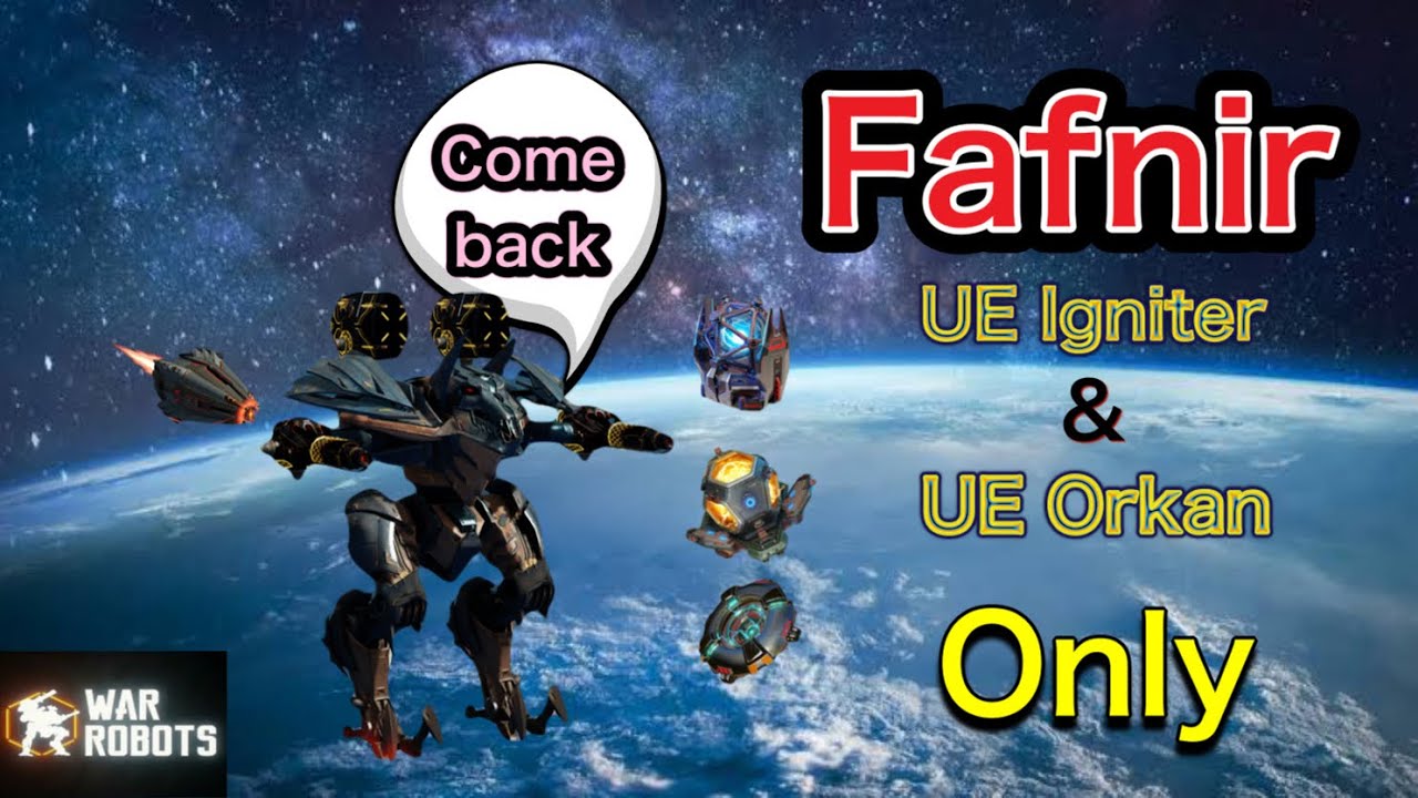 【WR】Fafnir UE Igniter×2 UE Orkan×2 かつて環境での大暴れしたファフニールを再び使ってみた！😎 |War Robots #warrobots #gameplay
